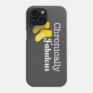 Chronically Fabulous Phone Case