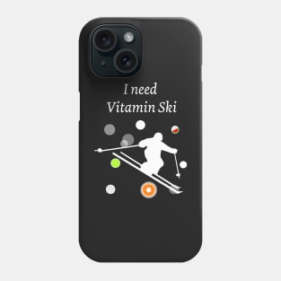 Funny Saying for skiers Phone Case