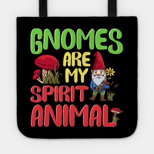 Funny Gnomes Are My Spirit Animal Cute Gnome Tote