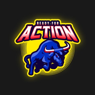 Ready for action T-Shirt