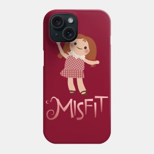 Misfit - Dolly for Sue Phone Case