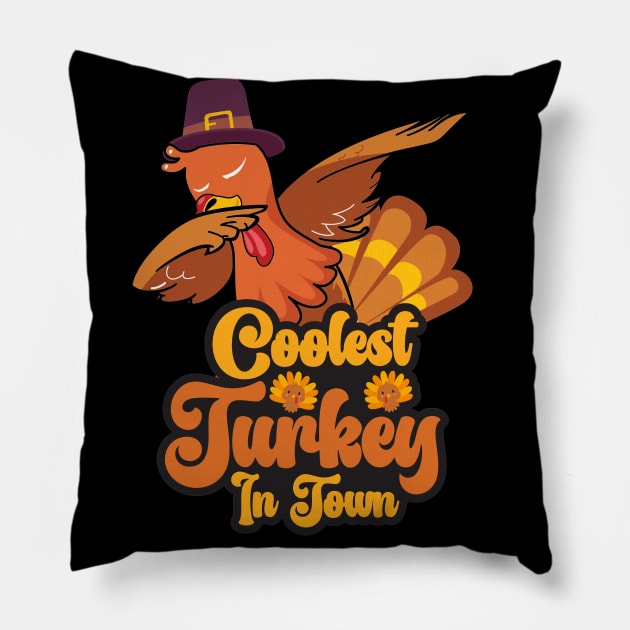 coolest turkey in town Pillow by KrzysztofDropin