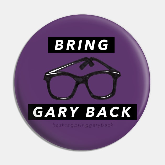 hashtagbringgaryback Pin by LOBROCOP