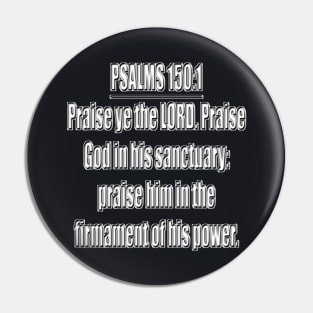 Bible Verse Psalms 150:1 Pin