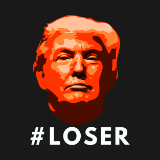 This Is What A LOSER Looks Like T-Shirt