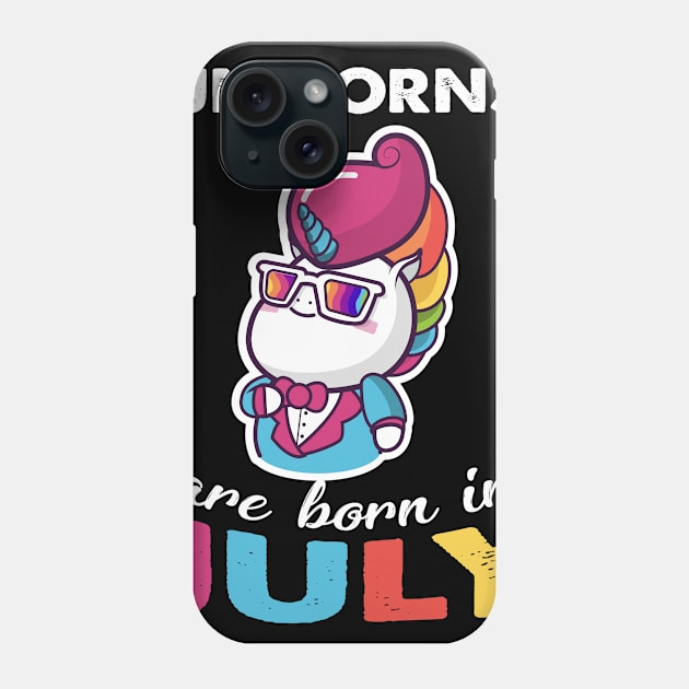 UNICORNS ARE BORN IN JULY birthday gift Phone Case by AdelaidaKang