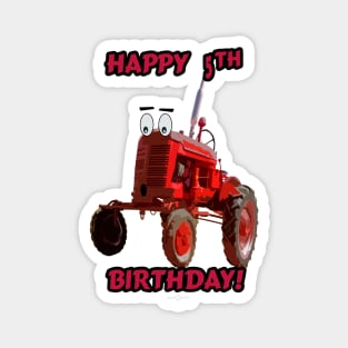 Happy 5th birthday tractor design Magnet