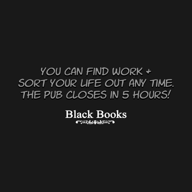 Black Books - Pub! by ideeddido2