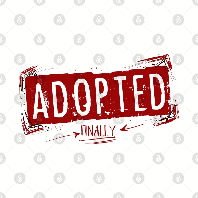 Adopted; Finally by CauseForTees