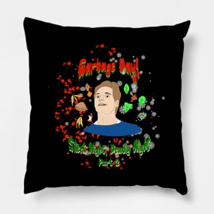 Garbage Day! Silent Night Deadly Night Part 2 Pillow