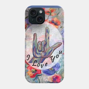 ASL I Love You with Flowers Phone Case