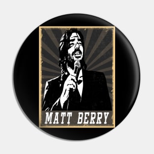 80s Style Matt Berry Pin