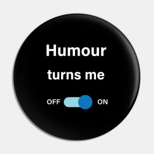 Humour Pin