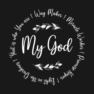 My God Way Maker T-Shirt