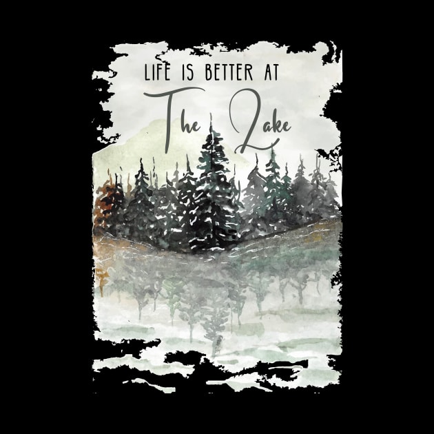 Life is Better At The Lake Gift for camping lover by Chichid_Clothes