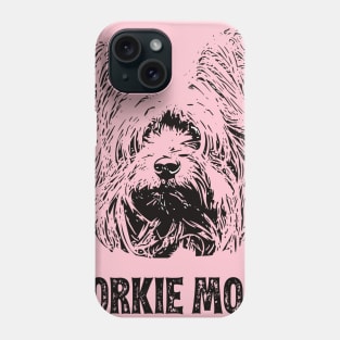 Yorkie Mom - Yorkshire Terrier Dog Mom Phone Case