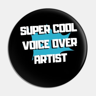 super cool voice over artist Pin