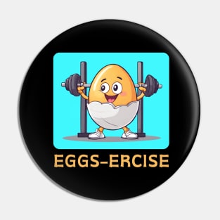 Eggsercise | Exercise Pun Pin