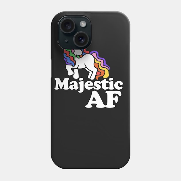 Majestic AF Unicorn Phone Case by bubbsnugg