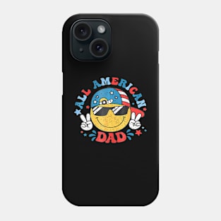 All American Dad 4th Of July Dad Smile Face Fathers Day Phone Case