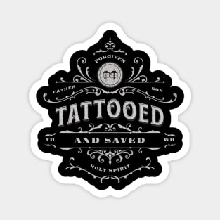 Tattooed and Saved Vintage Style Magnet