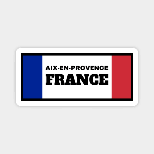 Aix-en-Provence City in French Flag Colors Magnet