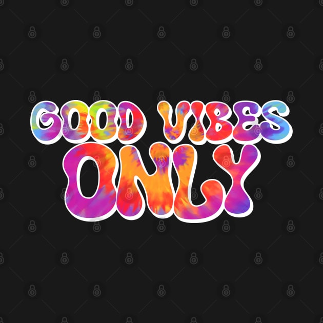 Good Vibes Only | Rainbow by Firts King