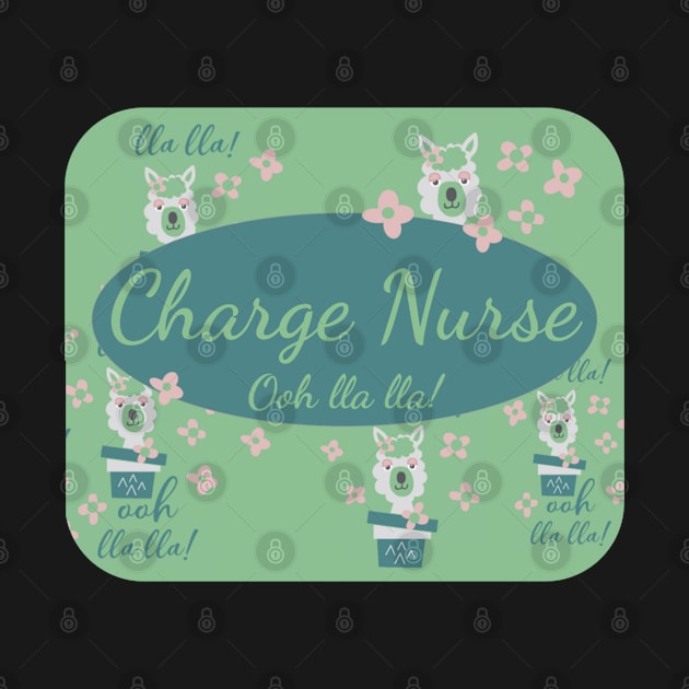 charge nurse llama lover in teal green blue ohh lla lla funny quote by DesignIndex