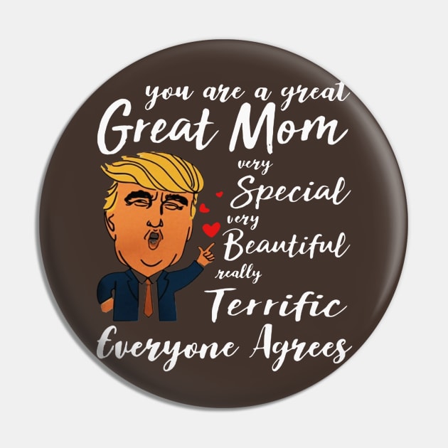 Trump You are a great Mom very special beautiful terrific Pin by leonymesy