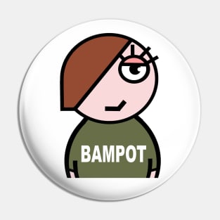 Bampot crazy Pin