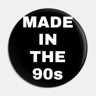 90s baby Pin