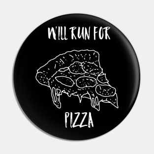 Wil run for pizza Pin