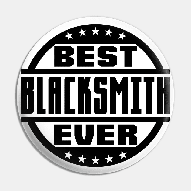 Best Blacksmith Ever Pin by colorsplash