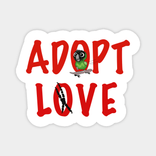 Adopt Love! - Mr. Lover Boy, the Nanday Conure! Magnet