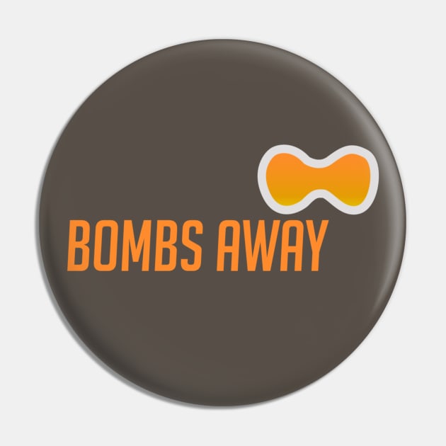 Bombs away Pin by badgerinafez