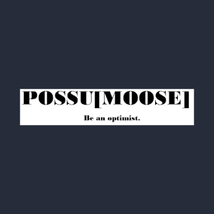 POSSU[MOOSE] T-Shirt