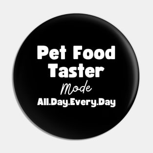 Pet Food Taster Pin