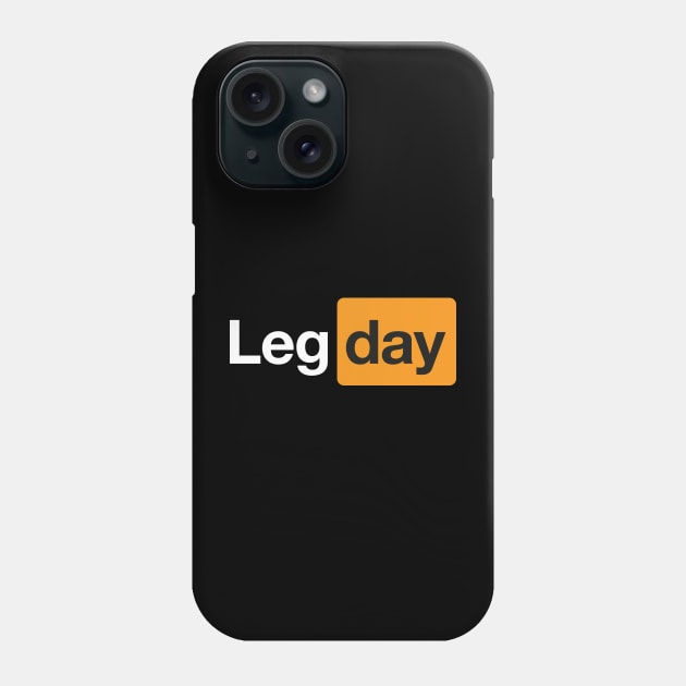 Leg Day Gym Bodybuilding Fitness Workout Quote Phone Case by udesign