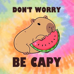 Don't Worry Be Capy - Capybara T-Shirt