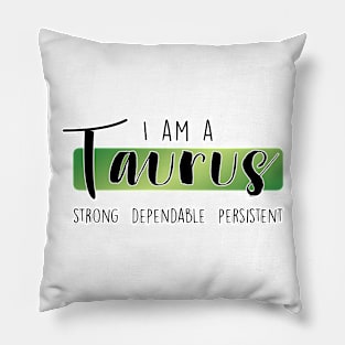 I am a Taurus Pillow