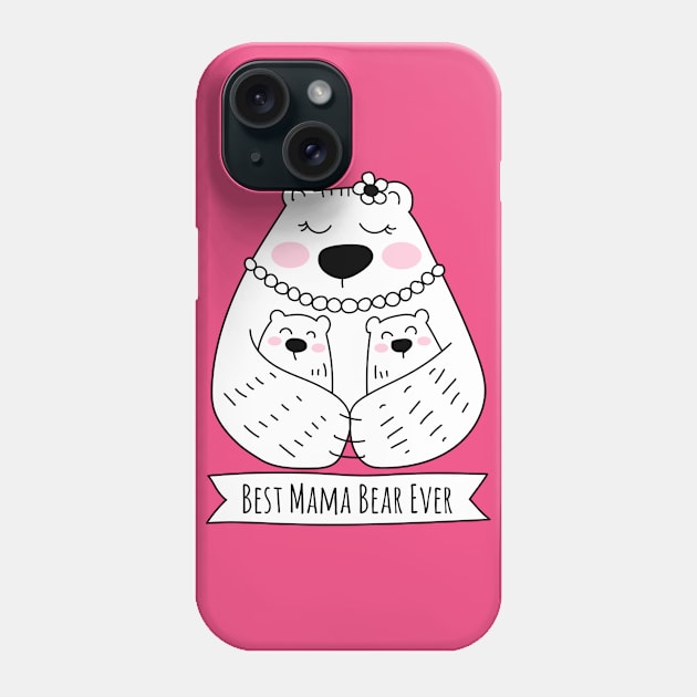 Best Mama Bear Ever - 2 Kids Phone Case by HappyCatPrints