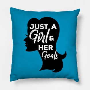 Just a girl her goals quote Pillow