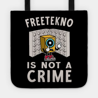 Soundsystem Free Tekno Is Not A Crime! Tote