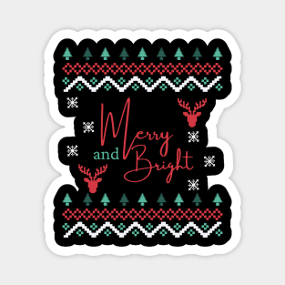 merry and bright ugly christmas sweater Magnet