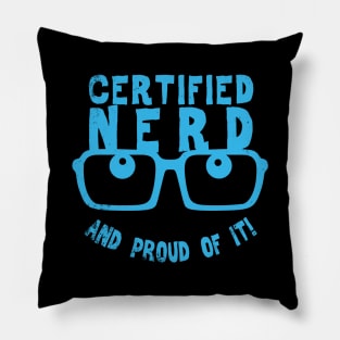 Funny Nerdy Geeky Smart People Proud Nerd Slogan Pillow