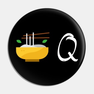 Pho Q - Funny & Sarcastic Secret Code Pin