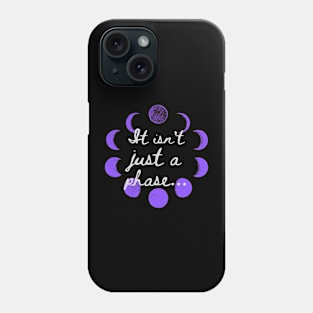 Not Just A Phase Moon Shirt Phone Case