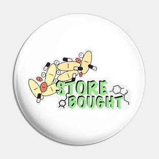 Store Bought Dopamine and Serotonin Pin