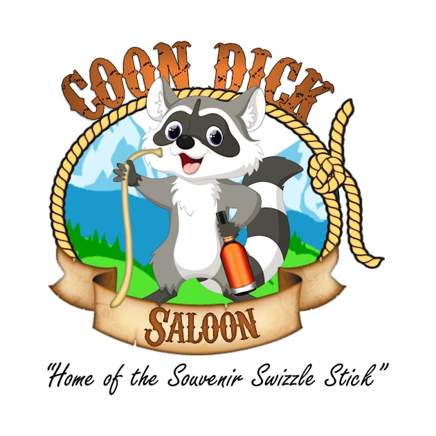 Coon Dick Saloon by BornRedneck