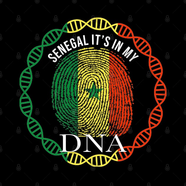 Senegal Its In My DNA - Gift for Senegalese From Senegal by Country Flags